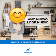 Año Nuevo, Look nuevo. Renová la gráfica de tu local